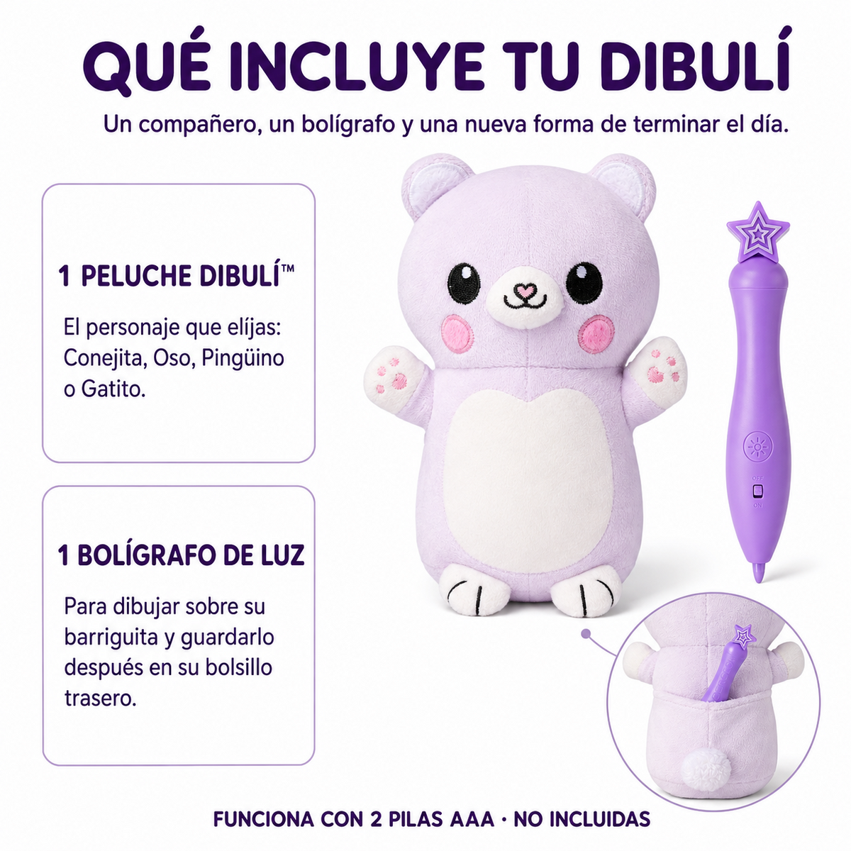 Cada Dibuli incluye un peluche y un bolígrafo de luz; el bolígrafo usa dos pilas AAA no incluidas